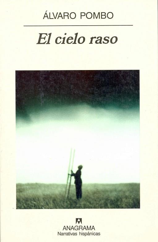 CIELO RASO, EL (NARRATIVAS HISPANICAS 298) | 9788433924698 | POMBO, ALVARO | Llibreria La Gralla | Llibreria online de Granollers