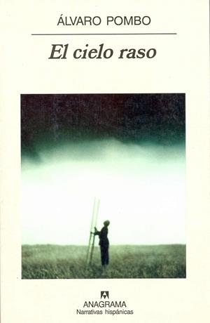 CIELO RASO, EL (NARRATIVAS HISPANICAS 298) | 9788433924698 | POMBO, ALVARO | Llibreria La Gralla | Llibreria online de Granollers