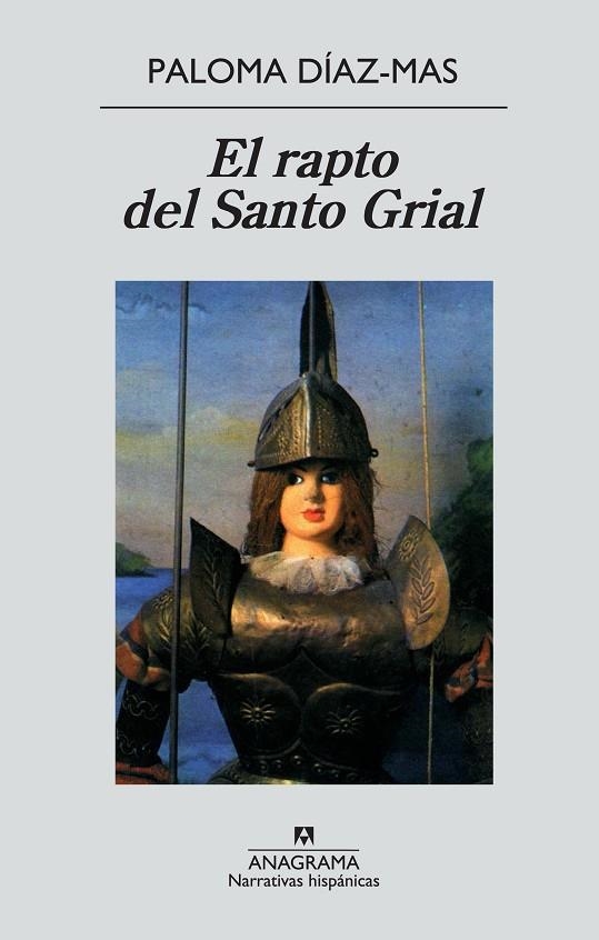 RAPTO DEL SANTO GRIAL, EL (NARRATIVAS HISPANICAS 8) | 9788433917089 | DIAZ-MAS, PALOMA | Llibreria La Gralla | Librería online de Granollers