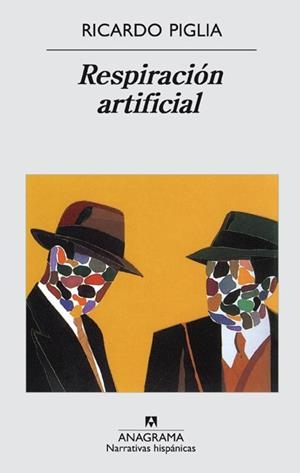 RESPIRACION ARTIFICIAL (NARRATIVAS HISPANICAS 300) | 9788433924711 | PIGLIA, RICARDO | Llibreria La Gralla | Llibreria online de Granollers