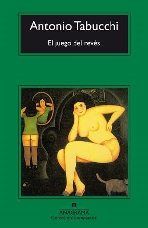 JUEGO AL REVES, EL (COMPACTOS 258) | 9788433966896 | TABUCCHI, ANTONIO | Llibreria La Gralla | Llibreria online de Granollers