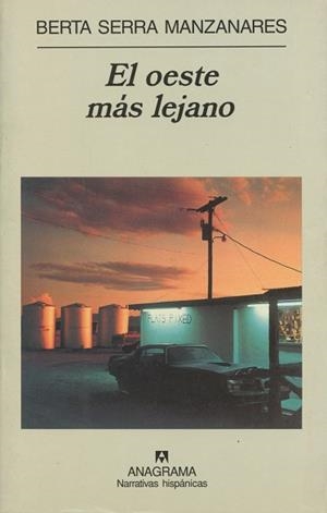 OESTE MAS LEJANO, EL (NARRATIVAS HISPANICAS 310) | 9788433924810 | SERRA MANZANARES, BERTA | Llibreria La Gralla | Llibreria online de Granollers