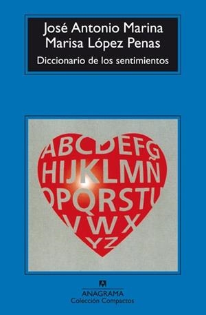 DICCIONARIO DE LOS SENTIMIENTOS (COMPACTOS 260) | 9788433966919 | MARINA, JOSE ANTONIO; LOPEZ PENAS, MARISA | Llibreria La Gralla | Llibreria online de Granollers