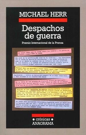 DESPACHOS DE GUERRA (CRONICAS ANAGRAMA 47) | 9788433925473 | HERR, MICHAEL | Llibreria La Gralla | Librería online de Granollers