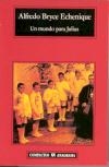 MUNDO PARA JULIUS, UN (COMPACTOS 264) | 9788433966957 | BRYCE ECHENIQUE, ALFREDO | Llibreria La Gralla | Llibreria online de Granollers