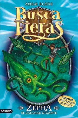 BUSCAFIERAS 7. ZEPHA EL CALAMAR MONSTRUOSO | 9788408092919 | BLADE, ADAM | Llibreria La Gralla | Librería online de Granollers