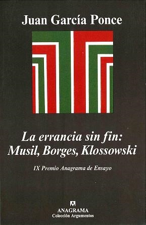 ERRANCIA SIN FIN MUSIL BORGES KLOSSOWSKI, LA (ARGUMENTOS 63) | 9788433900630 | GARCIA PONCE, JUAN | Llibreria La Gralla | Librería online de Granollers