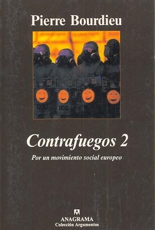 CONTRAFUEGOS 2 OR UN MOVIMIENTO SOCIAL EUROPEO (ARGUMENTOS) | 9788433961648 | BOURDIEU, PIERRE | Llibreria La Gralla | Llibreria online de Granollers
