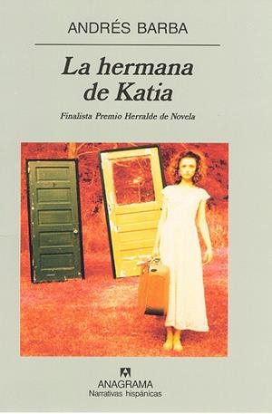 HERMANA DE KATIA, LA (NARRATIVAS HISPANICAS 320) | 9788433924919 | BARBA, ANDRES | Llibreria La Gralla | Llibreria online de Granollers