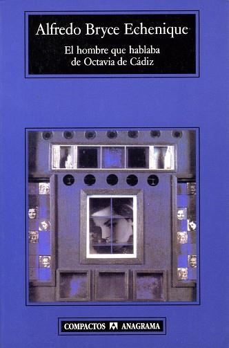 HOMBRE QUE HABLABA DE OCTAVIA DE CADIZ, EL (COMPACTOS 268) | 9788433966995 | BRYCE ECHENIQUE, ALFREDO | Llibreria La Gralla | Librería online de Granollers