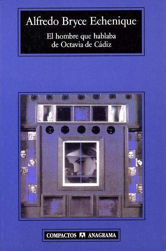 HOMBRE QUE HABLABA DE OCTAVIA DE CADIZ, EL (COMPACTOS 268) | 9788433966995 | BRYCE ECHENIQUE, ALFREDO | Llibreria La Gralla | Llibreria online de Granollers