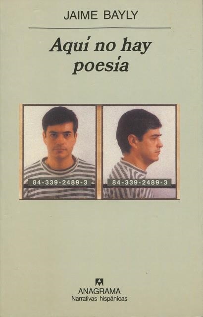 AQUI NO HAY POESIA (NARRATIVAS HISPANICAS 318) | 9788433924896 | BAYLY, JAIME | Llibreria La Gralla | Librería online de Granollers