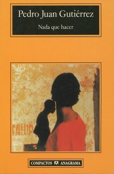 NADA QUE HACER (COMPACTOS 271) | 9788433967022 | GUTIERREZ, PEDRO JUAN | Llibreria La Gralla | Llibreria online de Granollers