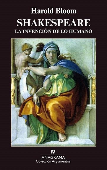 SHAKESPEARE LA INVENCION DE LO HUMANO (ARGUMENTOS 275) | 9788433961662 | BLOOM, HAROLD | Llibreria La Gralla | Llibreria online de Granollers