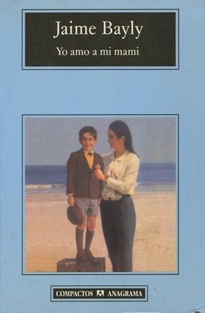 YO AMO A MI MAMI (COMPACTOS 279) | 9788433967107 | BAYLY, JAIME | Llibreria La Gralla | Librería online de Granollers