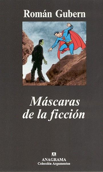 MASCARAS DE LA FICCION (ARGUMENTOS 279) | 9788433961709 | GUBERN, ROMAN | Llibreria La Gralla | Librería online de Granollers