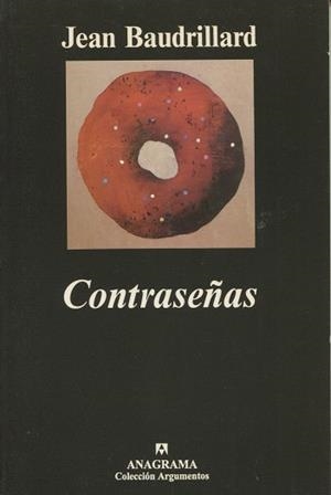 CONTRASEÑAS(COLECCION ARGUMENTOS 281) | 9788433961723 | BAUDRILLARD, JEAN | Llibreria La Gralla | Llibreria online de Granollers