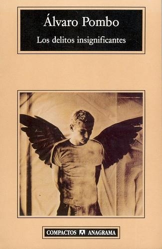 DELITOS INSIGNIFICANTES (COMPACTOS ANAGRAMA 289) | 9788433967206 | POMBO, ALVARO | Llibreria La Gralla | Llibreria online de Granollers