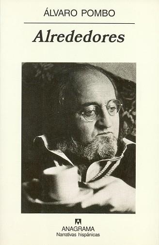 ALREDEDORES (NARRATIVAS HISPANICAS 330) | 9788433968319 | POMBO, ALVARO | Llibreria La Gralla | Llibreria online de Granollers