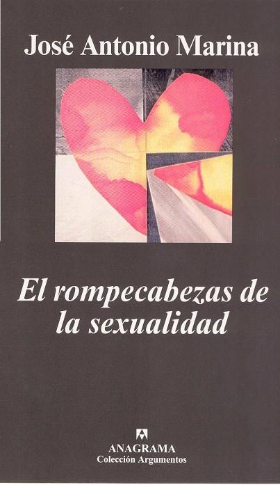 ROMPECABEZAS DE LA SEXUALIDAD, EL (ARGUMENTOS 293) | 9788433961860 | MARINA, JOSE ANTONIO | Llibreria La Gralla | Llibreria online de Granollers