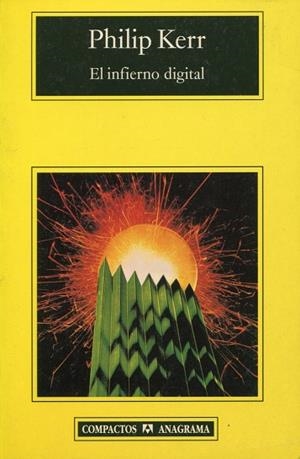 INFIERNO DIGITAL, EL (COMPACTOS ANAGRAMA 301) | 9788433967329 | KERR, PHILIP | Llibreria La Gralla | Librería online de Granollers