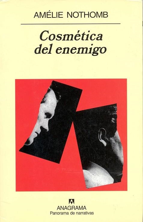 COSMETICA DEL ENEMIGO (PANORAMA DE NARRATIVAS, 532) | 9788433969927 | NOTHOMB, AMELIE | Llibreria La Gralla | Llibreria online de Granollers