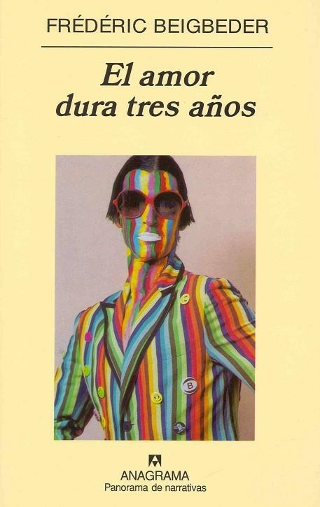 AMOR DURA TRES AÑOS, EL (PANORAMA DE NARRATIVAS 539) | 9788433969996 | BEIGBEDER, FREDERIC | Llibreria La Gralla | Librería online de Granollers
