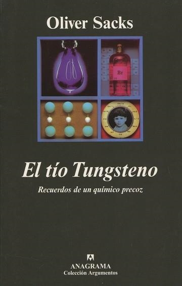 TIO TUNGSTENO, EL (ARGUMENTOS 298) | 9788433961938 | SACKS, OLIVER | Llibreria La Gralla | Librería online de Granollers