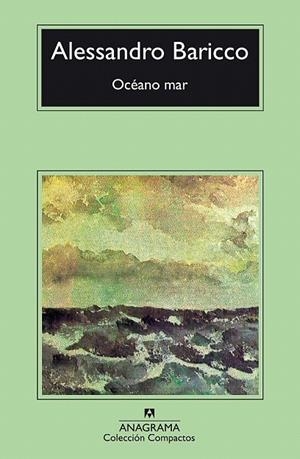 OCEANO MAR (COMPACTOS 318) | 9788433967497 | BARICCO, ALESSANDRO | Llibreria La Gralla | Llibreria online de Granollers