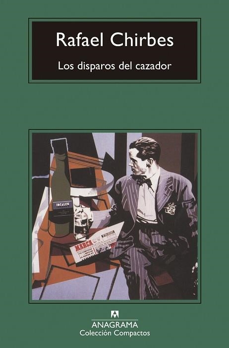 DISPAROS DEL CAZADOR, LOS (COMPACTOS 313) | 9788433967466 | CHIRBES, RAFAEL | Llibreria La Gralla | Llibreria online de Granollers