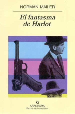FANTASMA DE HARLOT, EL (PANORAMA DE NARRATIVAS 546) | 9788433970060 | MAILER, NORMAN | Llibreria La Gralla | Librería online de Granollers
