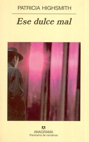 ESE DULCE MAL (PANORAMA NARRATIVAS 549) | 9788433970091 | HIGHSMITH, PATRICIA | Llibreria La Gralla | Llibreria online de Granollers