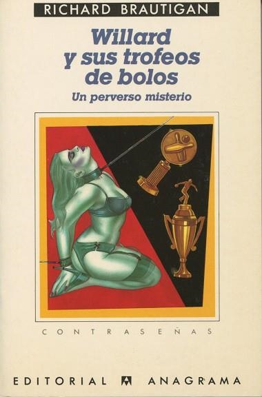 WILLARD Y SUS TROFEOS DE BOLOS (CONTRASEÑAS 23) | 9788433912237 | BRAUTIGAN, RICHARD | Llibreria La Gralla | Llibreria online de Granollers