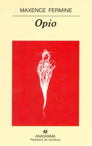 OPIO (PANORAMA DE NARRATIVAS 552) | 9788433970121 | FERMINE, MAXENCE | Llibreria La Gralla | Llibreria online de Granollers
