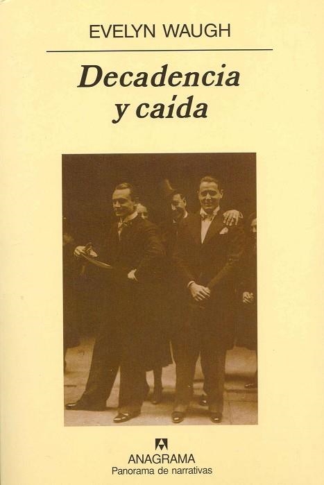 DECADENCIA Y CAIDA (PANORAMA NARRATIVAS 49) | 9788433930491 | WAUGH, EVELYN | Llibreria La Gralla | Librería online de Granollers