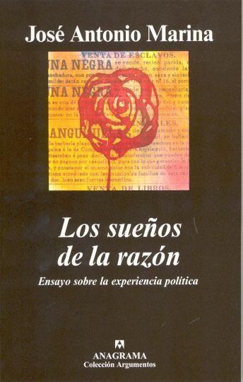 SUEÑOS DE LA RAZON, LOS (ARGUMENTOS 308) | 9788433962010 | MARINA, JOSE ANTONIO | Llibreria La Gralla | Llibreria online de Granollers