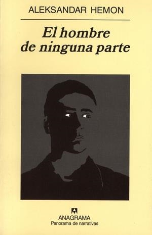 HOMBRE DE NINGUNA PARTE, EL (PN 566) | 9788433970268 | HEMON, ALEKSANDAR | Llibreria La Gralla | Librería online de Granollers