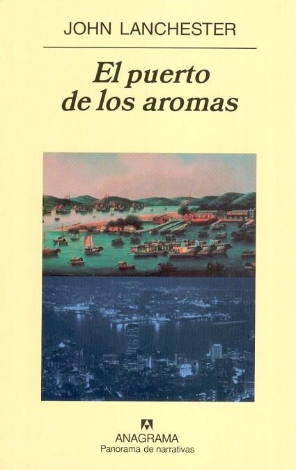 PUERTO DE LOS AROMAS, EL (PN 574) | 9788433970343 | LANCHESTER, JOHN | Llibreria La Gralla | Llibreria online de Granollers