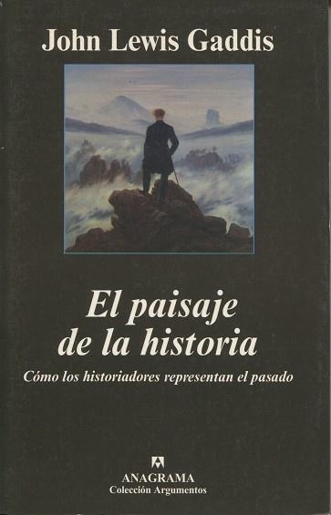 PAISAJE DE LA HISTORIA, EL (ARGUMENTOS 313) | 9788433962072 | GADDIS, JOHN LEWIS | Llibreria La Gralla | Librería online de Granollers