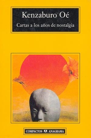 CARTAS A LOS AÑOS DE NOSTALGIA (COMP 341) | 9788433967725 | OE, KENZABURO | Llibreria La Gralla | Llibreria online de Granollers