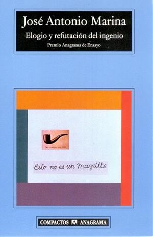 ELOGIO Y REFUTACION DEL INGENIO (COMPACTOS 343) | 9788433967749 | MARINA, JOSE ANTONIO | Llibreria La Gralla | Librería online de Granollers