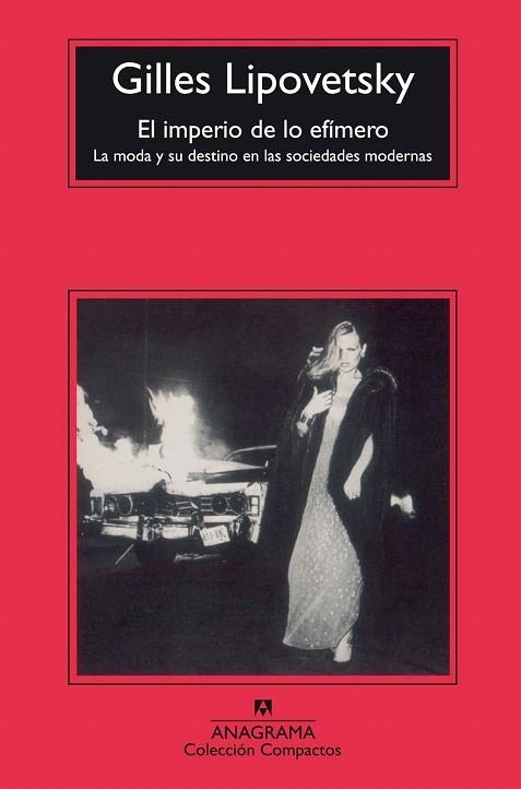 IMPERIO DE LO EFIMERO, EL (COMPACTOS 347) | 9788433967787 | LIPOVETSKY, GILLES | Llibreria La Gralla | Librería online de Granollers