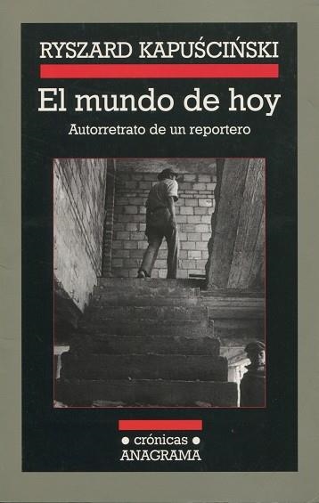 MUNDO DE HOY, EL (CRONICAS 66) | 9788433925664 | KAPUSCINSKI, RYSZARD | Llibreria La Gralla | Llibreria online de Granollers