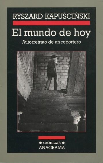 MUNDO DE HOY, EL (CRONICAS 66) | 9788433925664 | KAPUSCINSKI, RYSZARD | Llibreria La Gralla | Librería online de Granollers