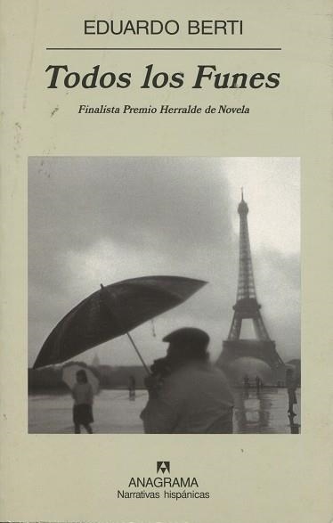 TODOS LOS FUNES (NARRATIVAS HISPANICAS 368) | 9788433968692 | BERTI, EDUARDO | Llibreria La Gralla | Librería online de Granollers