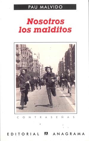 NOSOTROS LOS MALDITOS (CONTRASEÑAS 193) | 9788433923936 | MALVIDO, PAU | Llibreria La Gralla | Librería online de Granollers