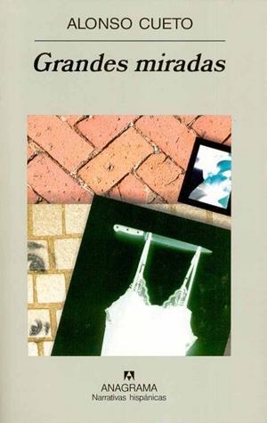 GRANDES MIRADAS (NARRATIVAS HISPANICAS 371) | 9788433968722 | CUETO, ALONSO | Llibreria La Gralla | Librería online de Granollers