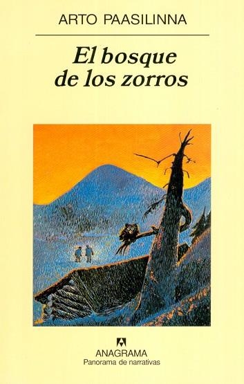 BOSQUE DE LOS ZORROS, EL (PANORAMA DE NARRATIVAS 602) | 9788433970633 | PAASILINNA, ARTO | Llibreria La Gralla | Librería online de Granollers