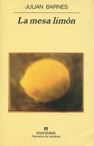 MESA LIMON, LA (PANORAMA DE NARRATIVAS 607) | 9788433970688 | BARNES, JULIAN | Llibreria La Gralla | Librería online de Granollers