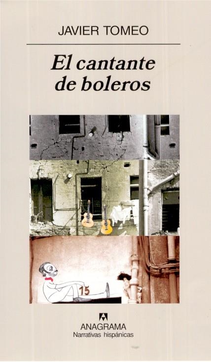 CANTANTE DE BOLEROS, EL (NARRATIVAS HISPANICAS 378) | 9788433968791 | TOMEO, JAVIER | Llibreria La Gralla | Llibreria online de Granollers